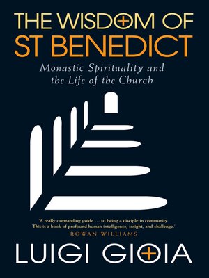 cover image of The Wisdom of St Benedict